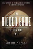 The Hidden Game of Baseball: A Revolutionary Approach to Baseball and Its Statistics