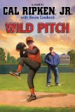 Cal Ripken, Jr.s All Stars Wild Pitch