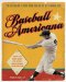 Baseball Americana: Treasures from the Library of Congress