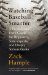 Watching Baseball Smarter: A Professional Fan's Guide for Beginners, Semi-experts, and Deeply Serious Geeks