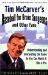 Tim McCarver's Baseball for Brain Surgeons and Other Fans: Understanding and Interpreting the Game So You Can Watch It Like a Pro