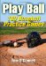 Play Ball: 100 Baseball Practice Games