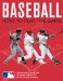 Baseball: How To Play The Game: The Official Playing and Coaching Manual of Major League Baseball