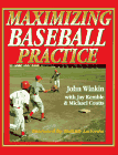 Maximizing Baseball Practice