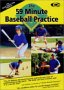 The 59 Minute Baseball Practice