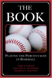 The Book: Playing the Percentages in Baseball