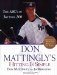 Don Mattingly's Hitting Is Simple: The ABC's of Batting .300