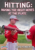 Cover: hitting: making the right moves at the plate